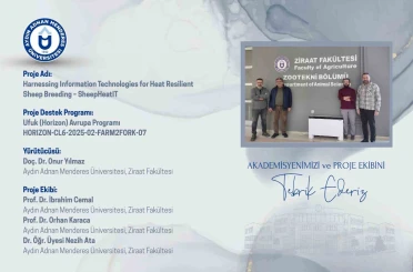 İklime dayanıklı koyunculuk projesiyle ADÜ, Türkiye’yi Avrupa’da temsil edecek 