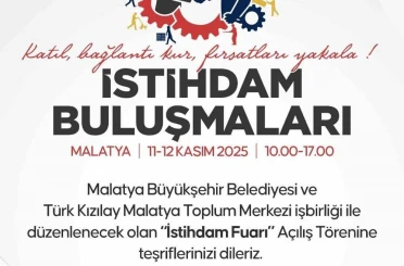 İstihdam buluşmaları Malatya’da başlıyor 