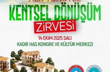 Kayseri; kentsel dönüşüm zirvesine ev sahipliği yapacak 
