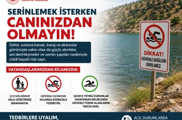 Konya Valiliğinden ölüm tuzağı uyarısı