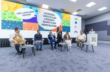 Mersin’de coğrafi işaretler için 5 maddelik sonuç bildirgesi 