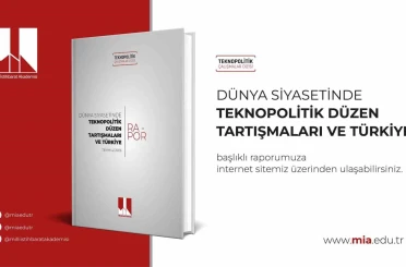 MİA raporu: "Türkiye yapay zeka çağında kendi teknopolitik doktrinini geliştirmeli" 