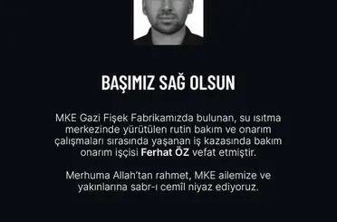 MKE fabrikasında iş kazası: 1 ölü, 1’i ağır 3 yaralı