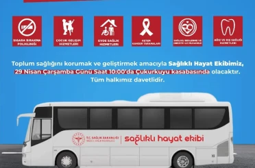 Mobil Sağlıklı Hayat Ekibi Çukurkuyu’da vatandaşlarla buluşacak 