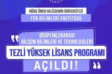 NÖHÜ’de disiplinler arası tezli yüksek lisans programı başladı 