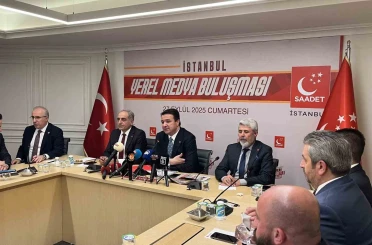 Saadet Partisi Genel Başkanı Arıkan, İstanbul’da yerel medya temsilcileriyle buluştu 