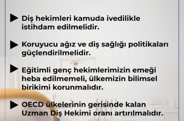 Sağlık-Sen: "Diş hekimleri kamuya atanmalı ve uzmanlaşmalarının önü açılmalıdır 