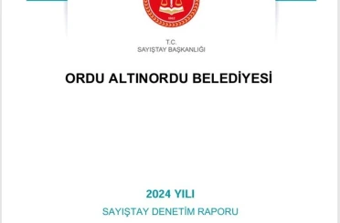 Sayıştay raporu: Altınordu Belediyesi’nden tasarruf tedbirlerine aykırı 9,9 milyon TL’lik harcama 