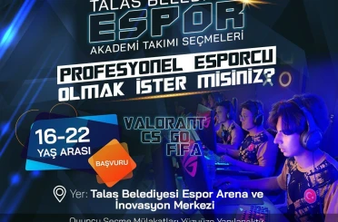 Talas’ta e-sporun yıldızları seçiliyor 