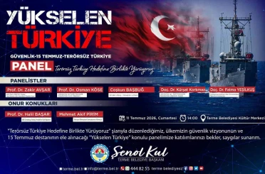 Terme’de "Yükselen Türkiye" paneli düzenlenecek 