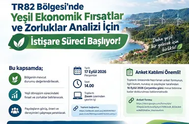 TR82 Bölgesi’nde yeşil ekonomik fırsatlar ve zorluklar analizi için istişare süreci başlıyor