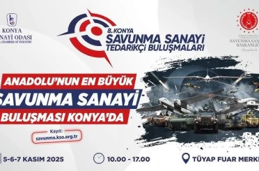 Türkiye’nin Savunma Üssü Konya: Yeni Yatırımlarla Gücüne Güç Katıyor