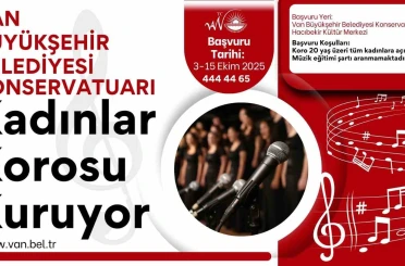Van Büyükşehir Belediyesi kadınlar korosu kuruyor 
