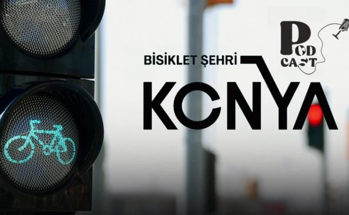 2026 Avrupa Bisiklet Başkenti Konya’nın bisiklet kültürü SİA Podcast serisiyle anlatılıyor