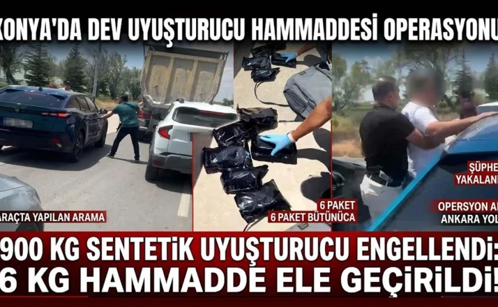 900 kilo sentetik uyuşturucu engellendi: 6 kilo hammadde ele geçirildi
