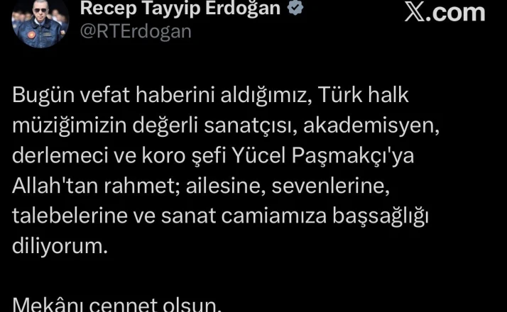 Cumhurbaşkanı Erdoğan’dan Yücel Paşmakçı için taziye mesajı