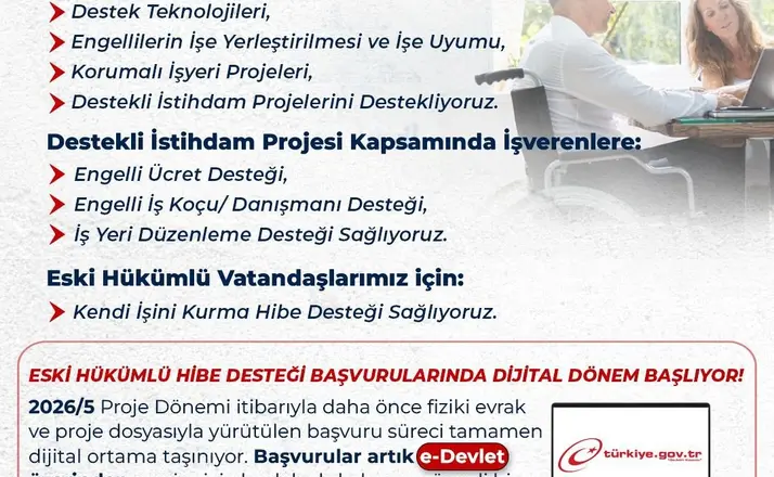 Engelli ve eski hükümlü vatandaşlar için hibe desteği 2026 yılı 5. dönem başvuruları başladı
