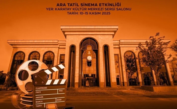 Karatay Belediyesi’nden ara tatilde öğrencilere sinema etkinliği