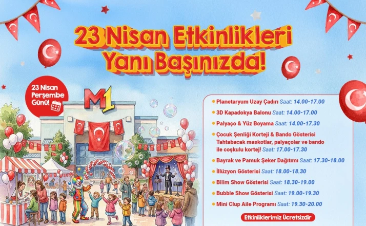 M1 Konya AVM’den 23 Nisan’da çocuklar için ücretsiz etkinliler