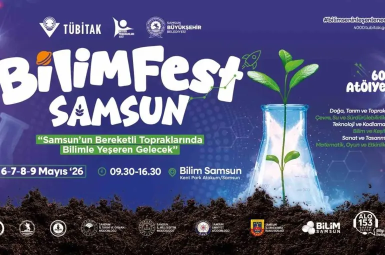 Bilim ve teknoloji Samsun’da sahneye çıkıyor: BİLİMFEST kapılarını açıyor
