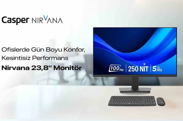"Casper Nirvana 23.8’’ monitör ofislerde konforlu ve kesintisiz çalışmayı destekliyor
