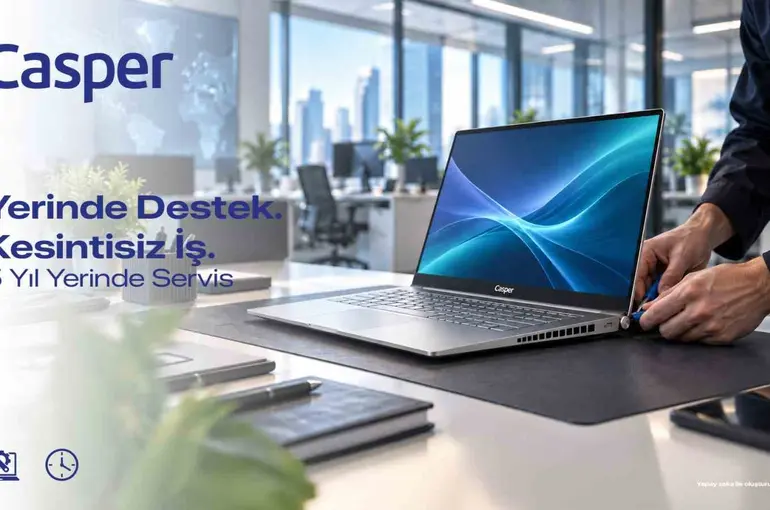Casper’dan kurumsal müşterilere 5 yıla kadar yerinde servis desteği

