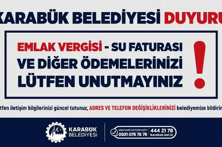Karabük Belediyesinden vatandaşlara "zamanında ödeme" çağrısı
