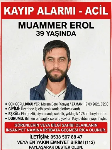 Konya’da bir kayıp vakası daha! Muammer Erol’dan 10 gündür haber yok