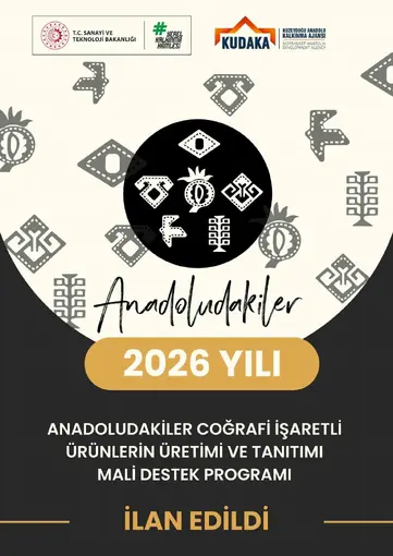 KUDAKA’dan bölge ekonomisine olumlu katkı: Coğrafi işaretli ürünlere 75 milyon TL’lik dev destek
