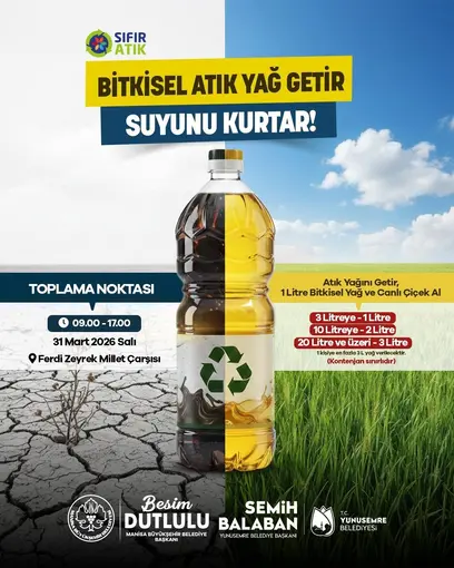 Manisa’da ‘atık yağını getir, suyunu kurtar’ kampanyası
