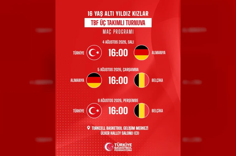 16 Yaş Altı Yıldız Kız Milli Takımı, İstanbul’da üç takımlı turnuvada mücadele edecek