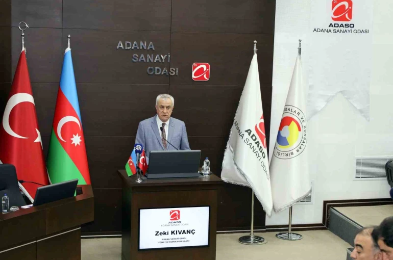 Adana Sanayi Odası Başkanı Kıvanç: "Azerbaycan ile ticaret hedefi 15 milyar dolar"