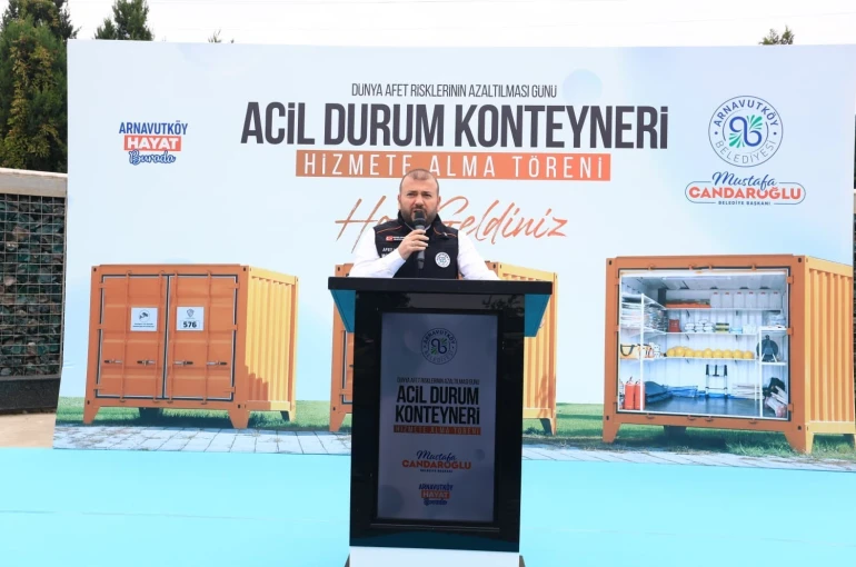 Afetlere karşı güçlü Arnavutköy: 10 adet afet konteyneri hizmete alındı 