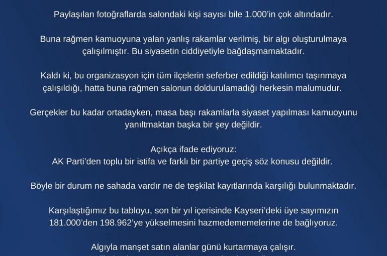 AK Parti Kayseri İl Başkanlığı: "AK Parti’den toplu bir istifa ve farklı bir partiye geçiş söz konusu değildir" 
