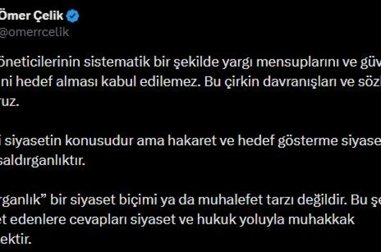 AK Parti Sözcüsü Çelik’ten CHP’ye tepki: "Hakaret ve hedef gösterme siyaset değil, saldırganlıktır" 
