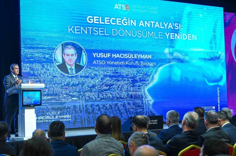 Antalya’da kentsel dönüşüm masaya yatırıldı 
