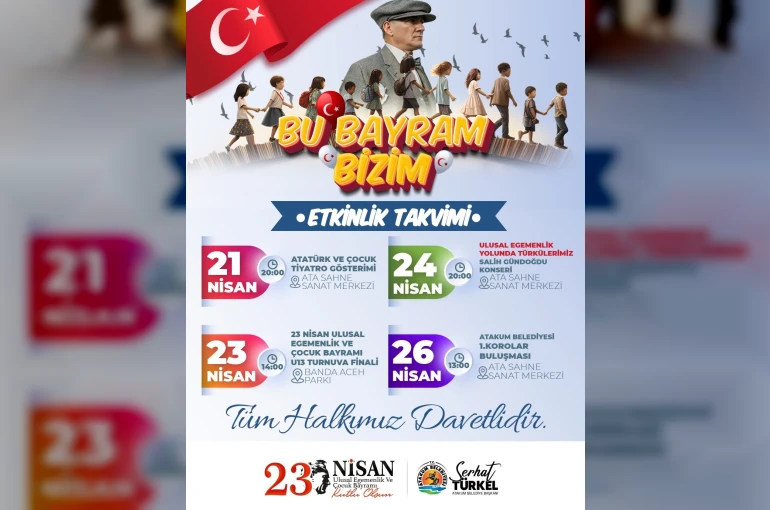 Atakum Belediyesinden özel 23 Nisan programı 