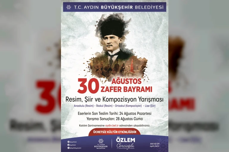 Aydın Büyükşehir Belediyesi’nden 30 Ağustos temalı yarışma
