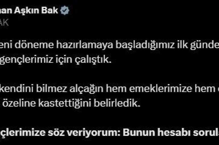 Bakan Bak: "Buradan gençlerimize söz veriyorum bunun hesabı sorulacak"
