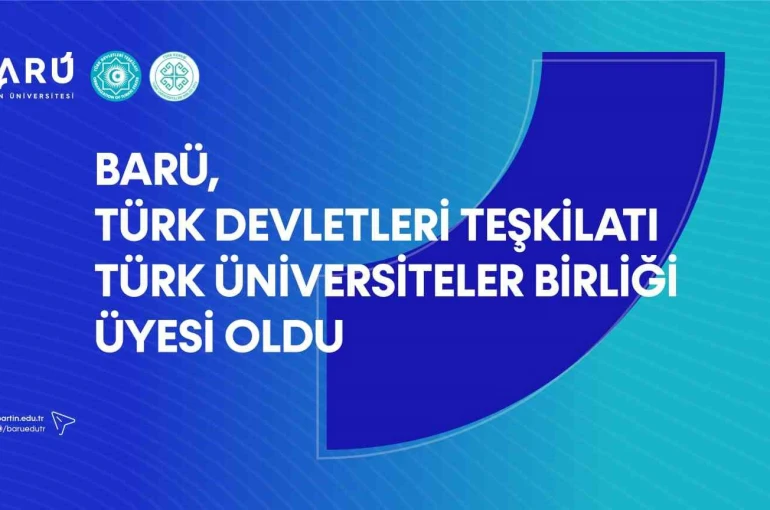BARÜ, Türk Devletleri Teşkilatı Türk Üniversiteler Birliği Üyesi oldu 
