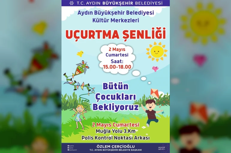 Başkan Çerçioğlu çocukları uçurtma şenliğine davet etti 