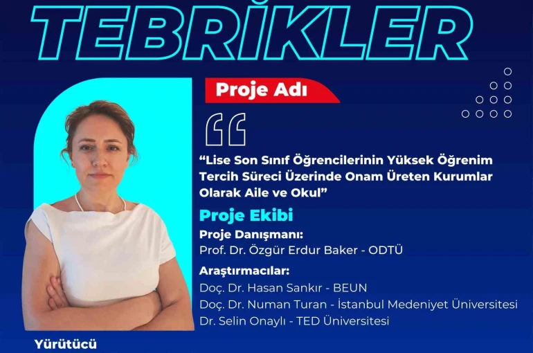 BEUN Akademisyenlerinden Yükseköğrenim Tercih Süreçlerine Yönelik TÜBİTAK 1001 Projesi