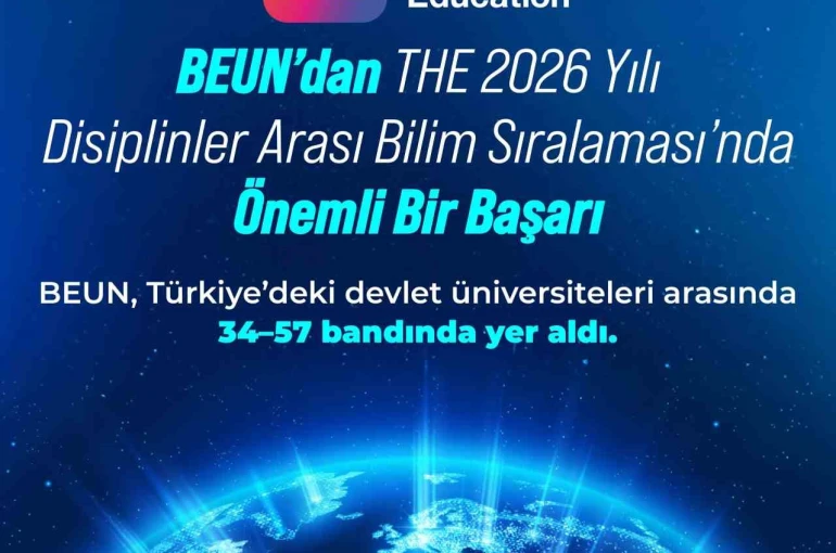 BEUN’dan THE 2026 Yılı Disiplinler Arası Bilim Sıralaması’nda Önemli Bir Başarı 