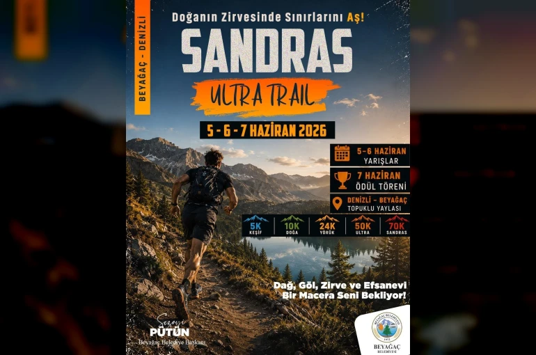 Beyağaç Sandras Ultra Trail 2026 için geri sayım başladı 