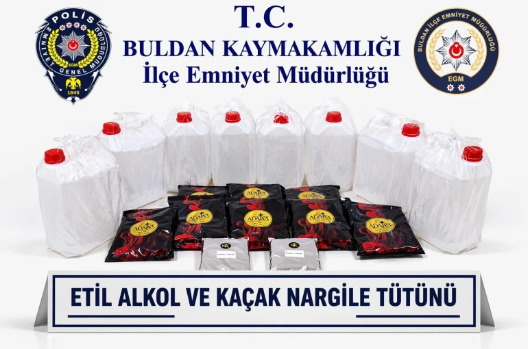 Buldan’da kaçak alkol ve tütün operasyonu düzenlendi 