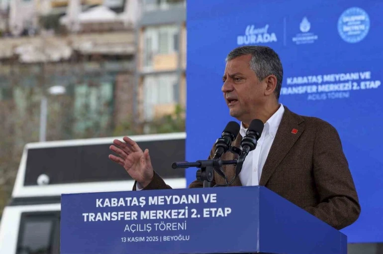 CHP Genel Başkanı Özel: "2. etabı tamamlamanın memnuniyeti içindeyiz"