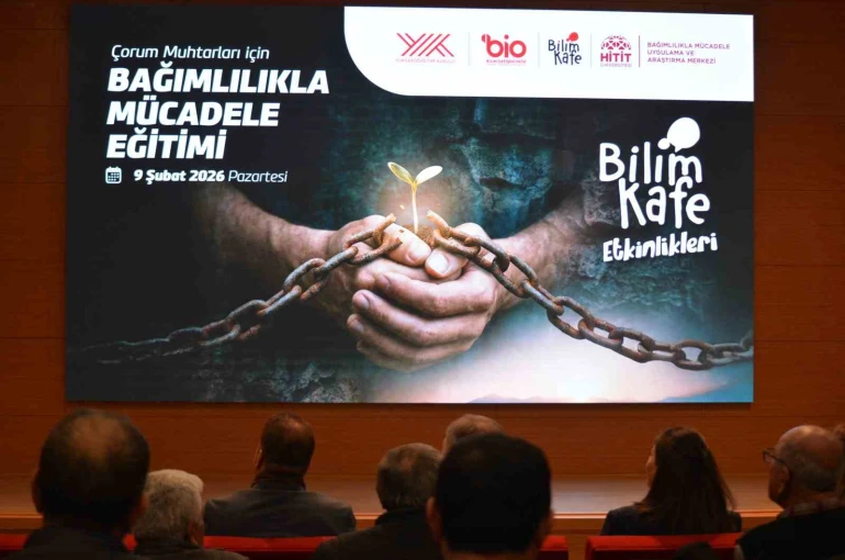 Çorum’da muhtarlara bağımlılıkla mücadele eğitimi