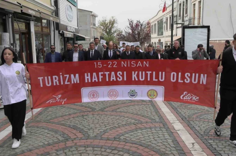 Edirne’de Turizm Haftası kutlamaları başladı