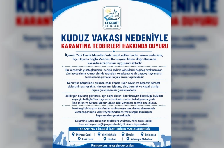 Edremit’te kuduz vakası sonrası karantina uygulaması başladı 