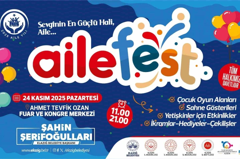Elazığ’da ‘Aile Festivali’ düzenlenecek 
